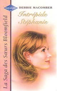 Intrépide Stéphanie - Debbie Macomber