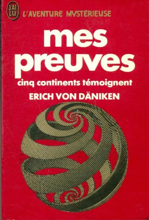 Mes preuves - Erich Von Däniken