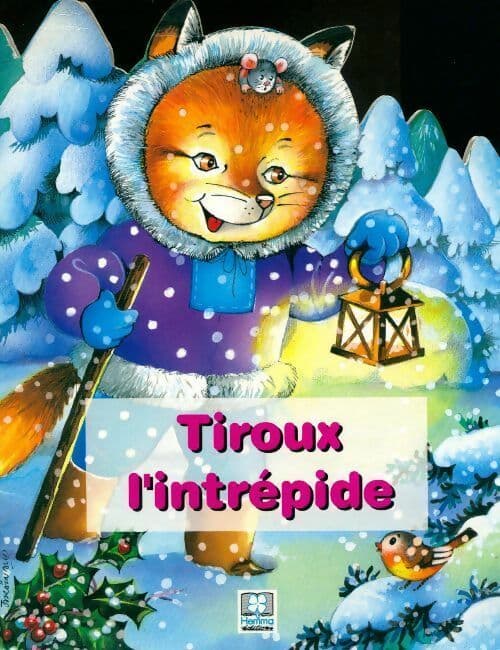 Tiroux l'intrépide - Rainaud Jacqueline