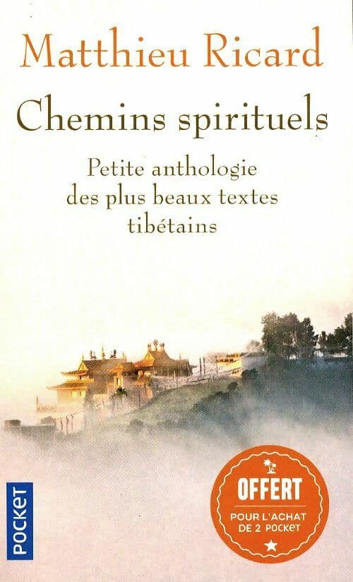 Chemins spirituels - Matthieu Ricard